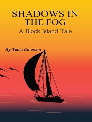 cover image of Shadows in the Fog--A Block Island Tale